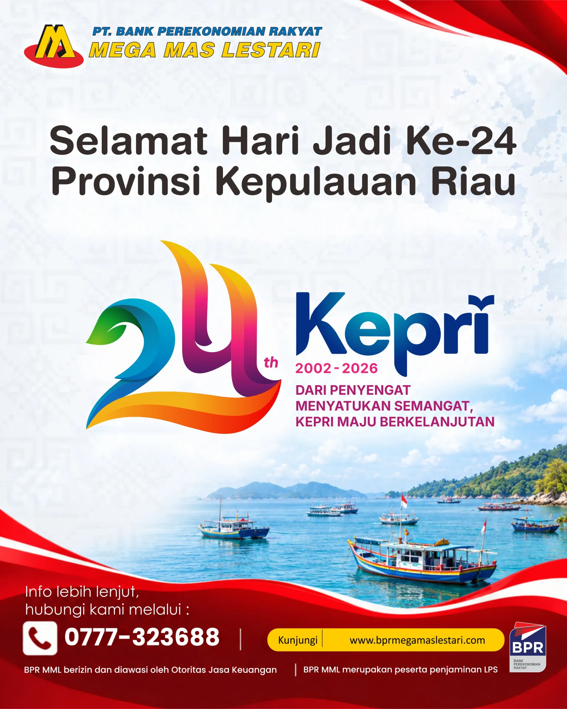 Selamat Hari Jadi ke-24 Provinsi Kepulauan Riau! 🎉